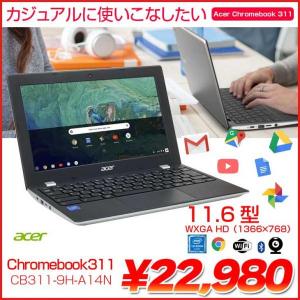 acer Chromebook 311 CB311-9H-A14N  Chrome OS [Celeron N4020 メモリ4GB eMMC32GB 無線 BT カメラ 11.6型]:良品