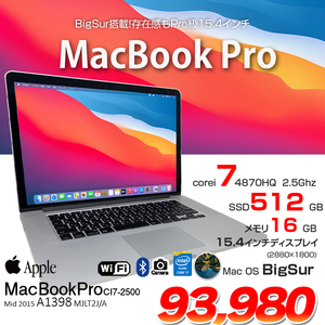 Apple Macbook Pro MJLT2J/A A1398　Mid2015 [core i7 4870HQ 2.5GHz 16G SSD 512GB 無線 BT 15.4インチ macOS BigSur 11.6] :良品